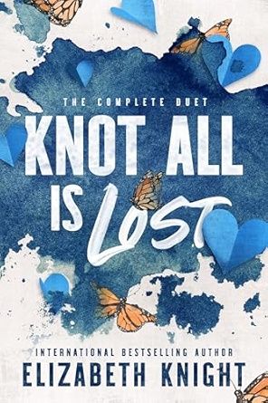 Knot All Is Lost: The Complete Duet