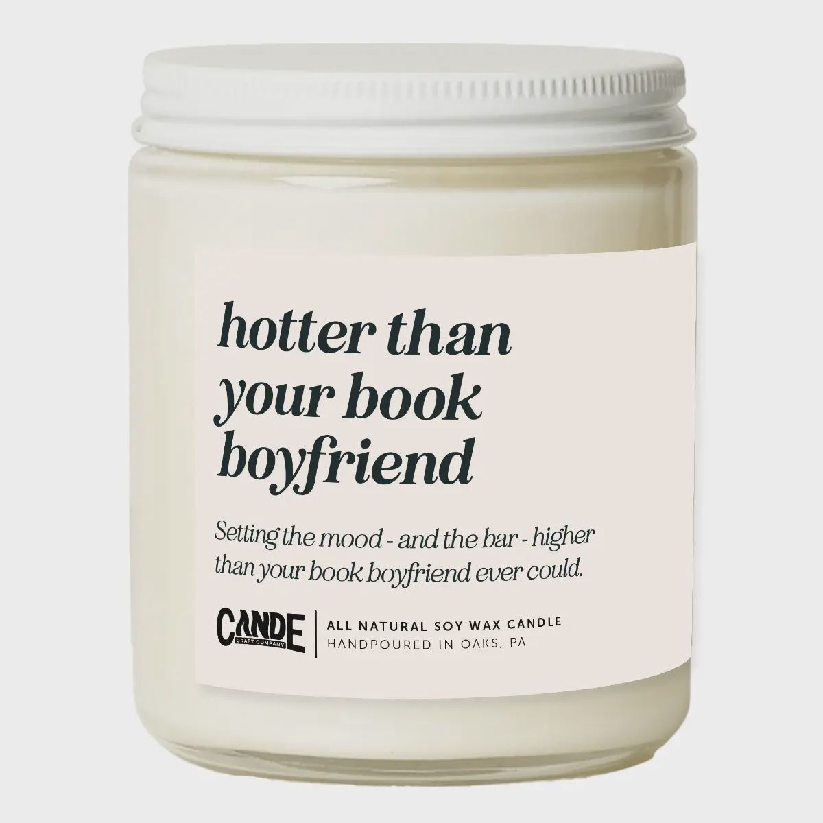Hotter Than Your Book Boyfriend Candle