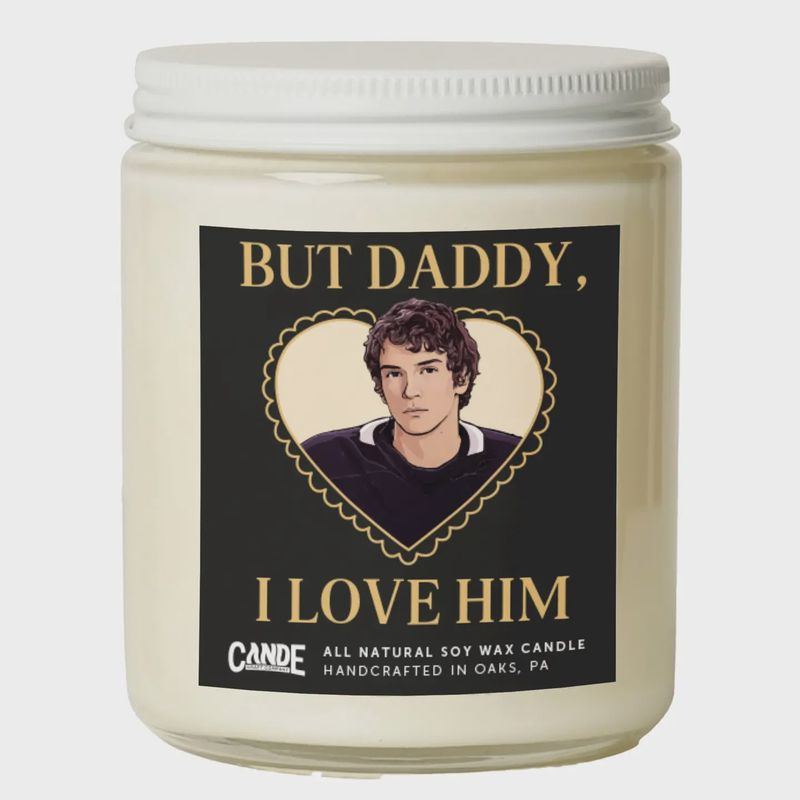 But Daddy, I Love Him Candle