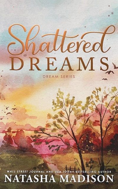Shattered Dreams (Dream #1)