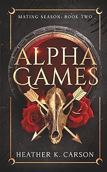 Alpha Games (Mating Season #2)