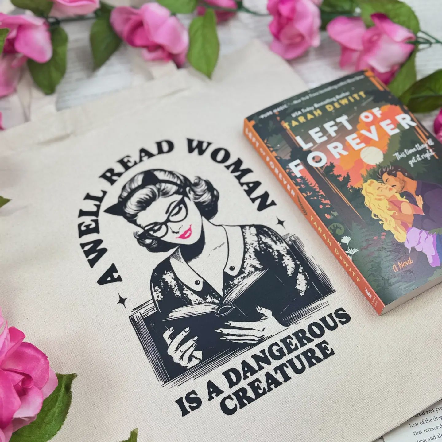 A Well Read Woman Is A Dangerous Creature Tote Bag