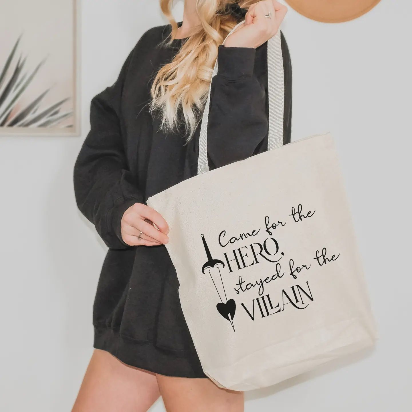 Came For the Hero, Stayed For the Villain Canvas Tote Bag