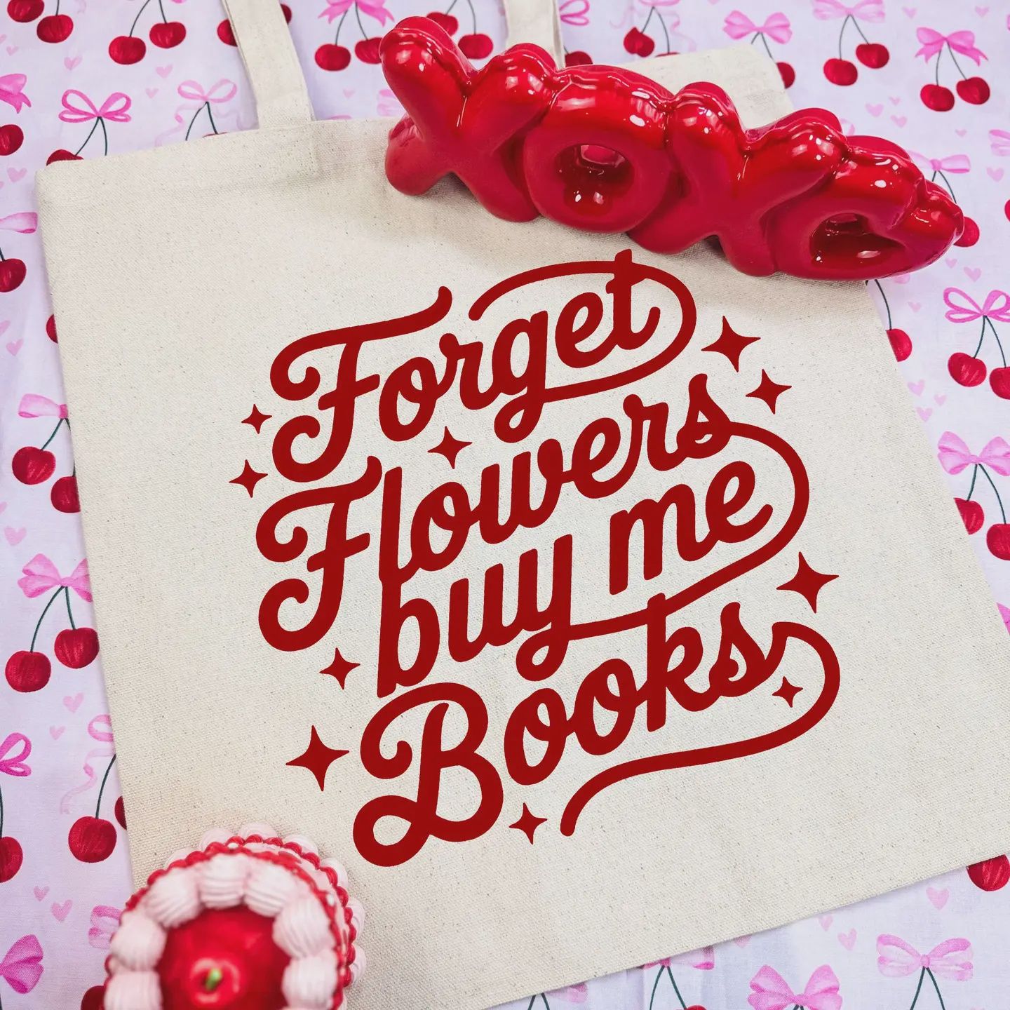 Forget Flowers Buy Me Books Canvas Tote Bag