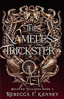 The Nameless Trickster (Beloved Villains)