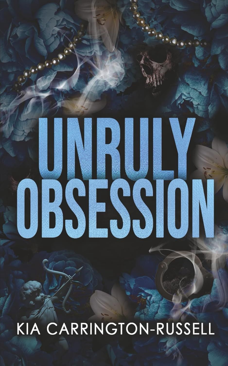 Unruly Obsession (Insidious Obsession)