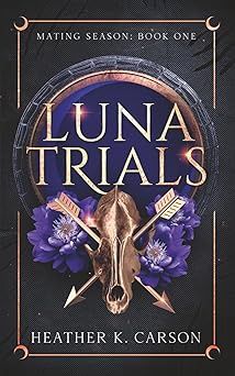 Luna Trials (Mating Season #1)