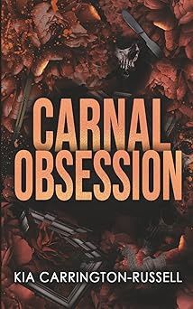 Carnal Obsession (Insidious Obsession)