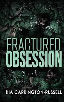 Fractured Obsession (Insidious Obsession)