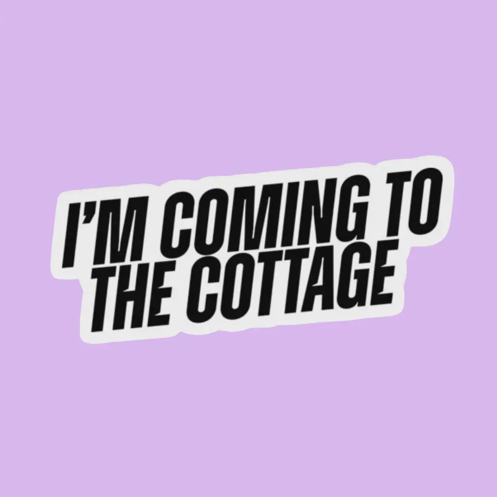I'm Coming To the Cottage Heated Rivalry Sticker