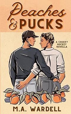 Peaches and Pucks: A Cheeky MM Hockey Novella