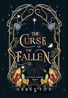 The Curse of the Fallen (The Wicked Kingdom #3)