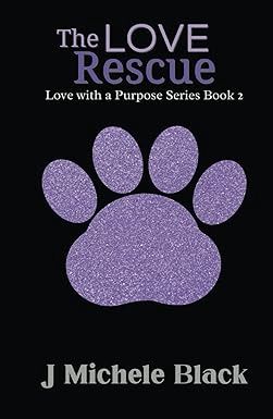 The Love Rescue (Love with a Purpose) - Hardcover
