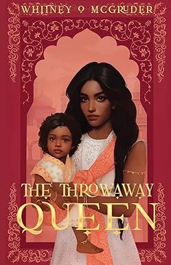 The Throwaway Queen (Paperback) (Ushallav's Queen #1)