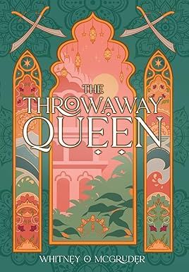 The Throwaway Queen (Hardcover) (Ushallav's Queen #1)