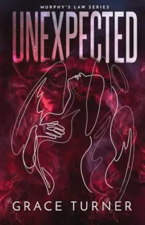 Unexpected (Murphy’s Law #1) (Signed)