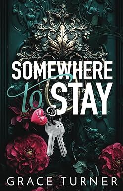 Somewhere to Stay (Someone, Somewhere #1) (Signed)