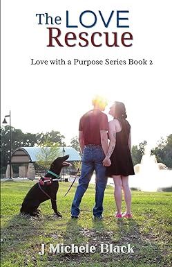 The Love Rescue (Love with a Purpose) - Paperback (Signed)