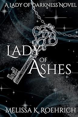 Lady of Ashes (Lady of Darkness #3)