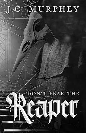 Don't Fear the Reaper (Don't Fear Death #1) (Signed)