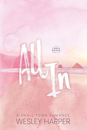 All In (Three Rocks #1)