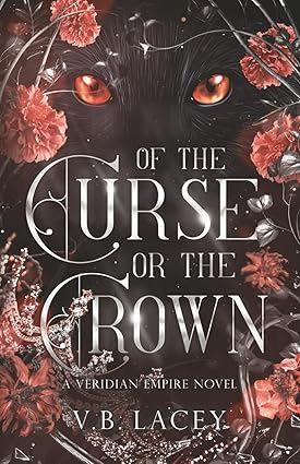 Of the Curse or the Crown (The Veridian Empire) (Signed)