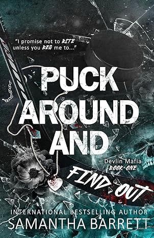 Puck Around and Find Out