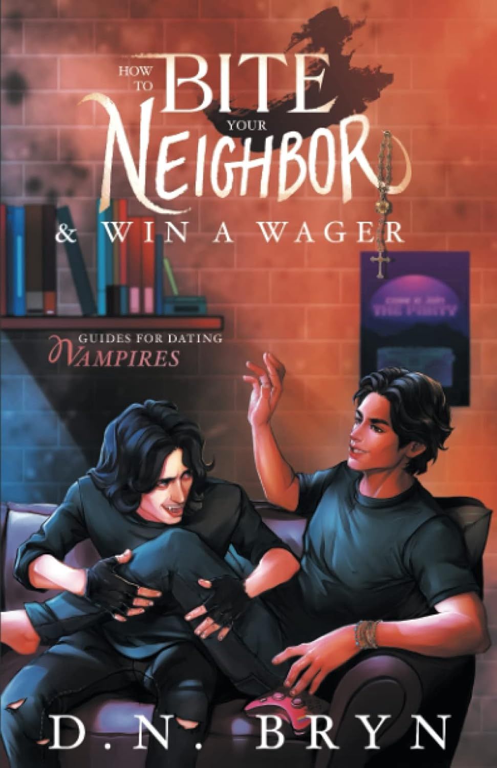 How to Bite Your Neighbor and Win a Wager (Guides for Dating Vampires #1)