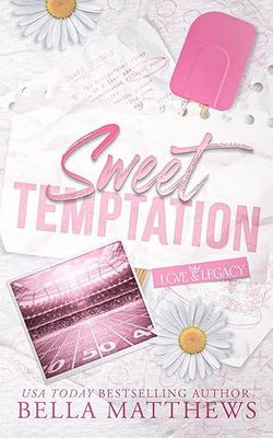 Sweet Temptation (Love &amp; Legacy #1)