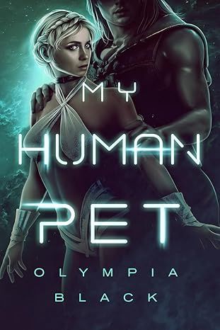 My Human Pet (Whispers from the Imperial Cage #1)