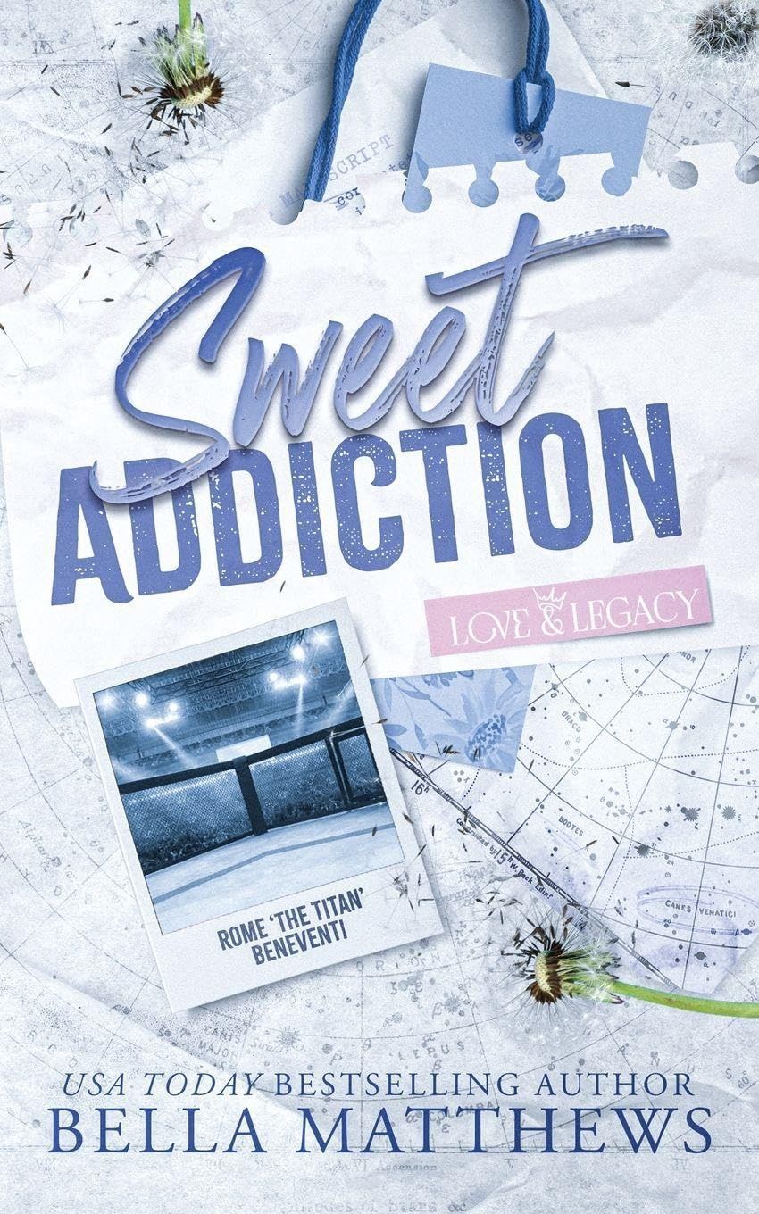 Sweet Addiction (Love &amp; Legacy)