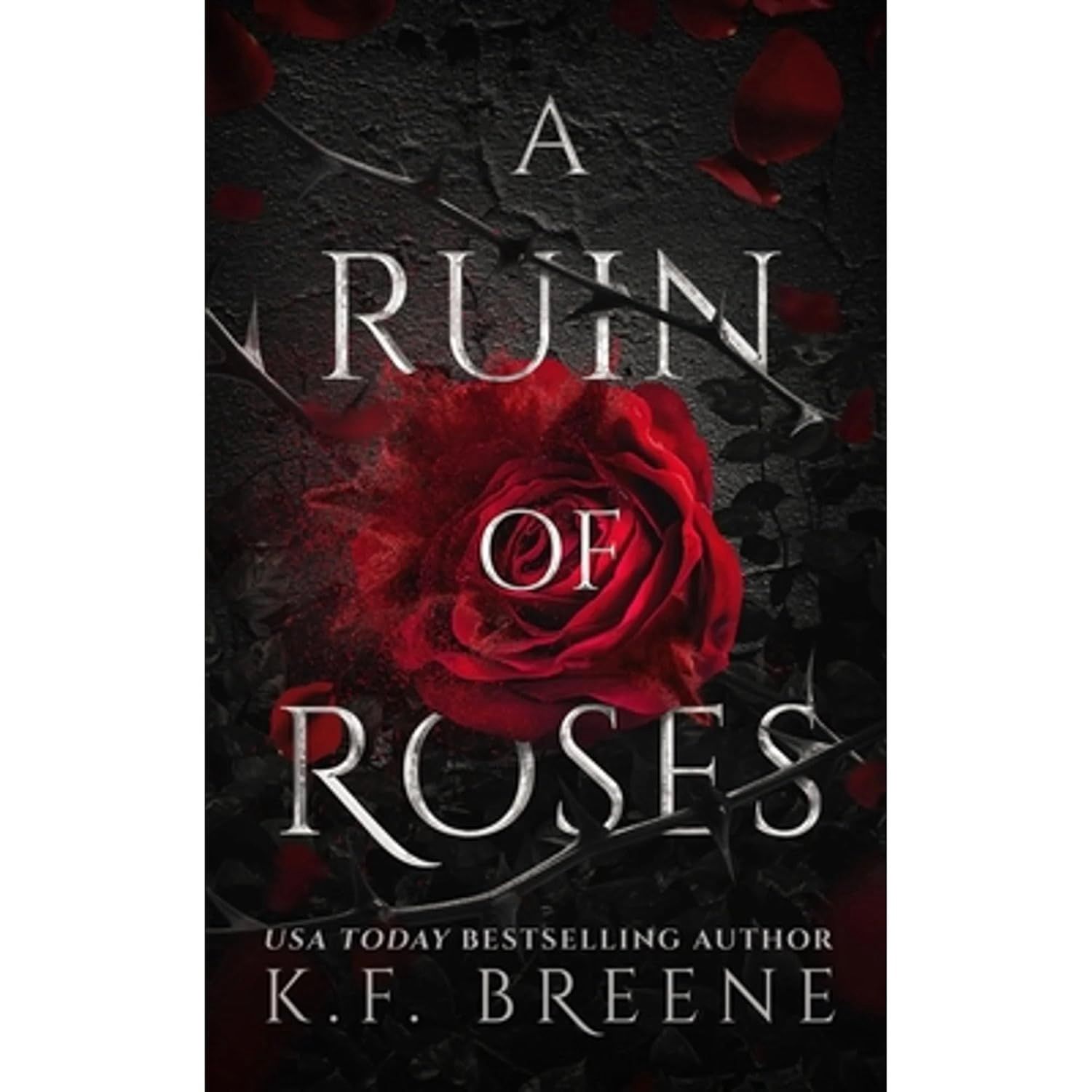A Ruin of Roses (Deliciously Dark Fairytales #1)