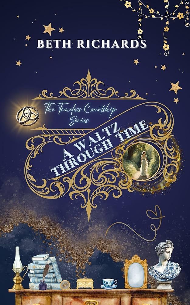 A Waltz Through Time: The Timeless Courtship Series (Signed)