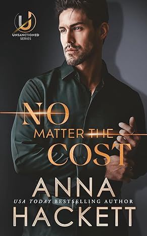 No Matter the Cost (Unsanctioned #2)