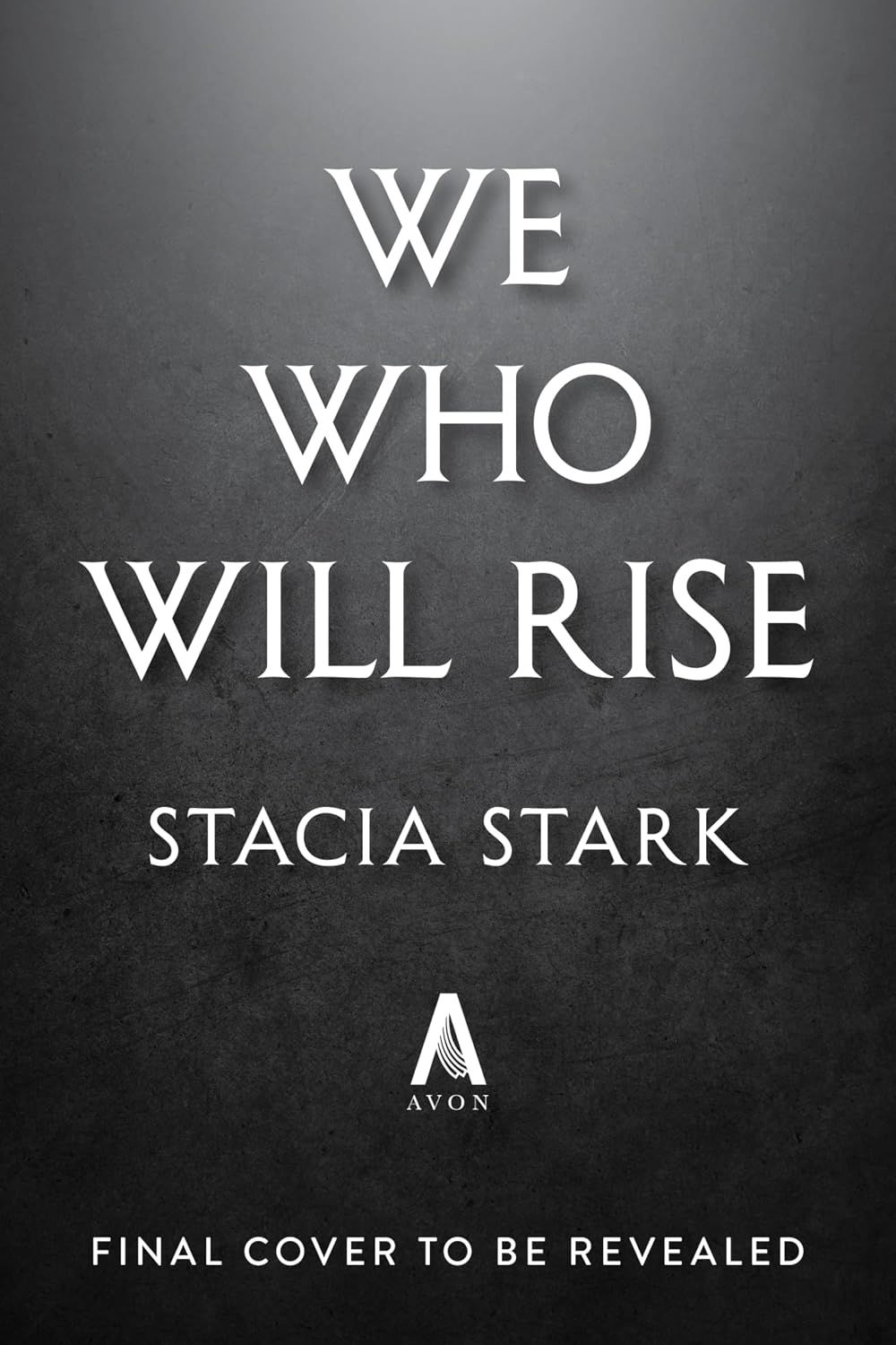 We Who Will Rise (Deluxe Limited Edition)(Hardcover) (Pre-Order 03/16/2027)