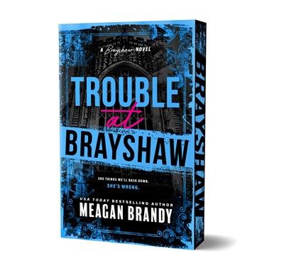 Trouble at Brayshaw (Deluxe Edition) (Brayshaw High #2)