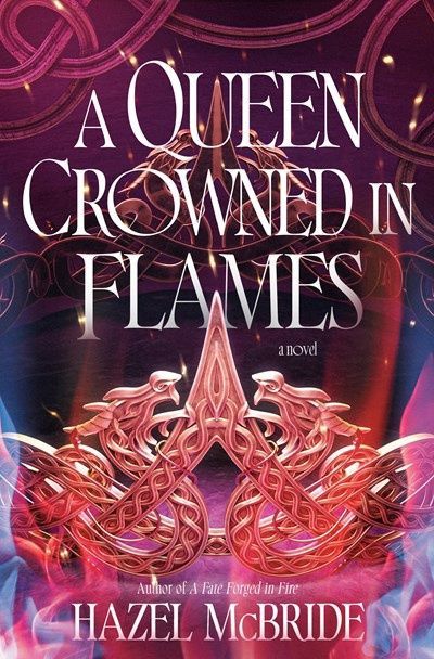 A Queen Crowned in Flames (Bonded to Beasts #2)