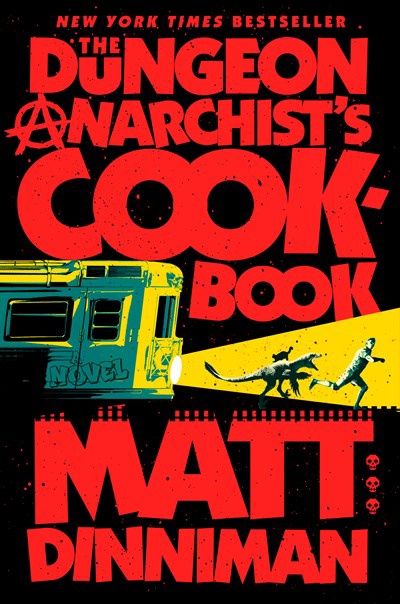 The Dungeon Anarchist's Cookbook (Dungeon Crawler Carl #3)