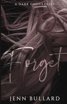 Forget (Kink &amp; Ink 26 Pre-Order)