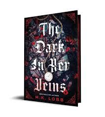 The Dark in Her Veins