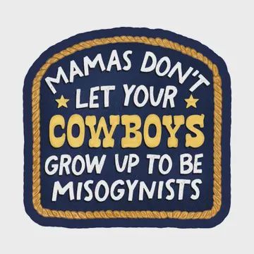 Feminist Rights Misogyny Cowboy High Quality Vinyl Sticker