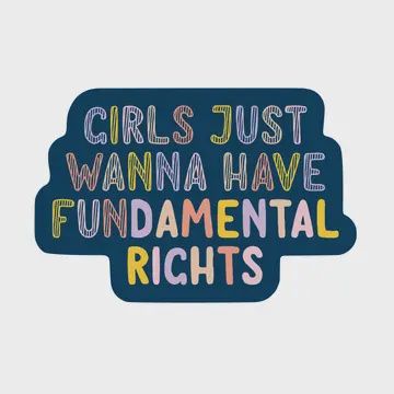 Women Rights Politics Justice High Quality Vinyl Sticker