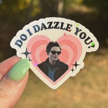 Do I Dazzle You Twilight Sticker
