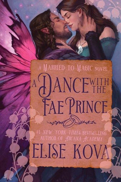 A Dance with the Fae Prince (Married to Magic)