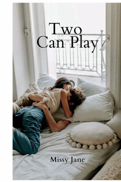 Two Can Play (Love Beyond Barriers #2) (Signed)