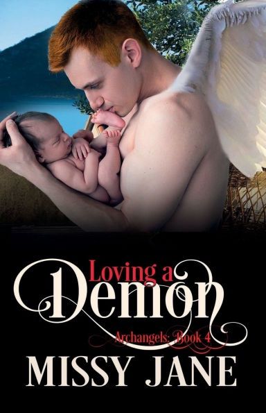 Loving a Demon (Archangels) (Signed)