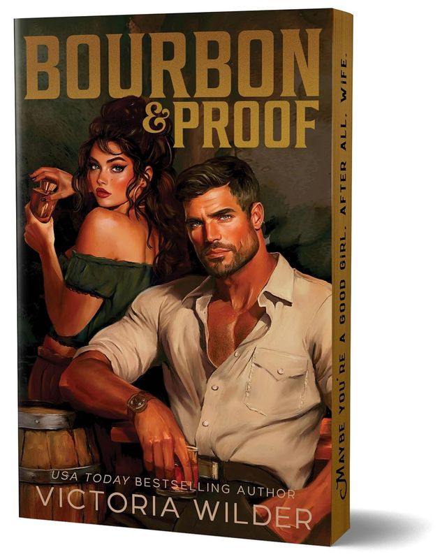 Bourbon &amp; Proof (Deluxe Edition) (The Bourbon Boys, 3)