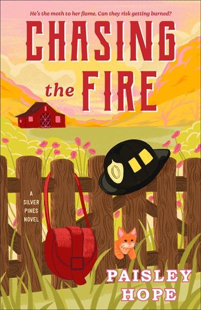 Chasing the Fire (Silver Pines Ranch)