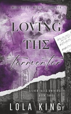 Loving the Tormentor (Silver Falls University)