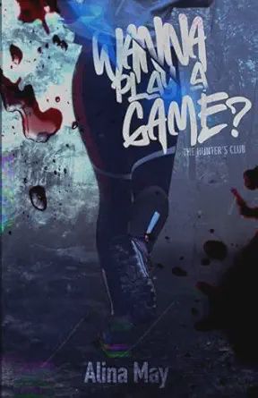 Wanna Play a Game? (The Hunter’s Club #1)